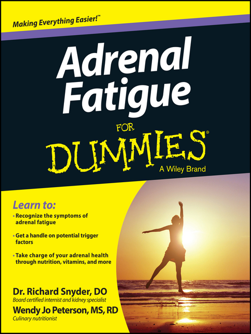 Title details for Adrenal Fatigue For Dummies by Richard Snyder - Wait list